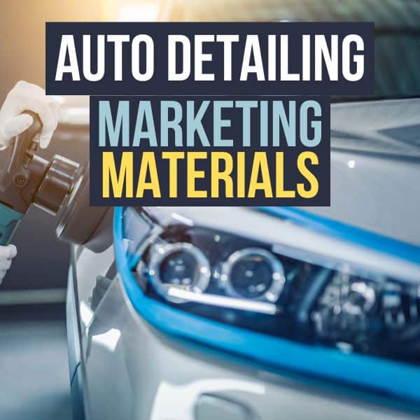 Auto Detailing Marketing Materials